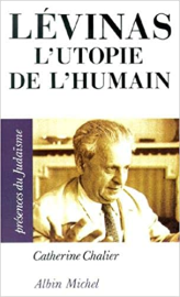 Levinas : L'utopie de l'humain